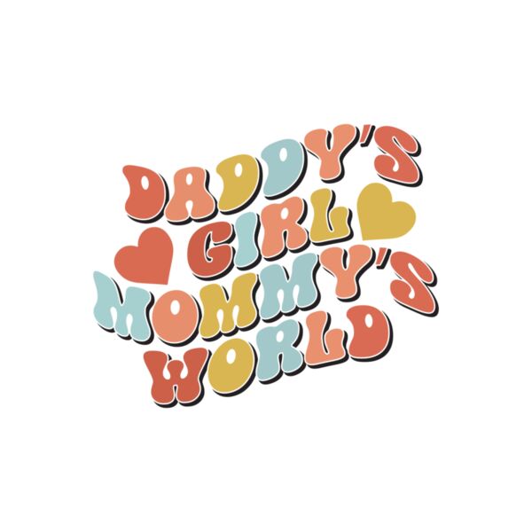 Daddy's Girl Mama's World Thumbnail
